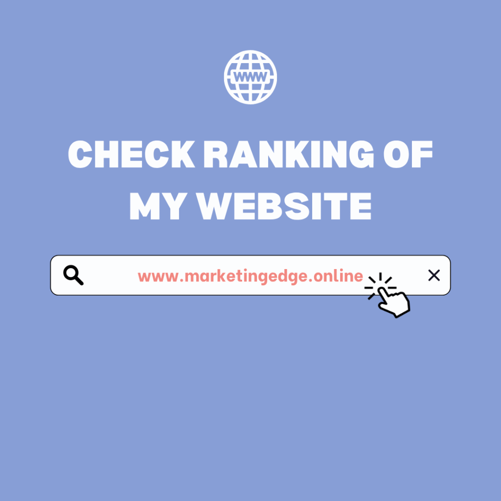 Check Ranking of My Website: How to Know Where Your Site Stands on Google in 2025 2 Check Ranking Of My Website